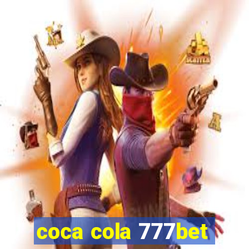 coca cola 777bet